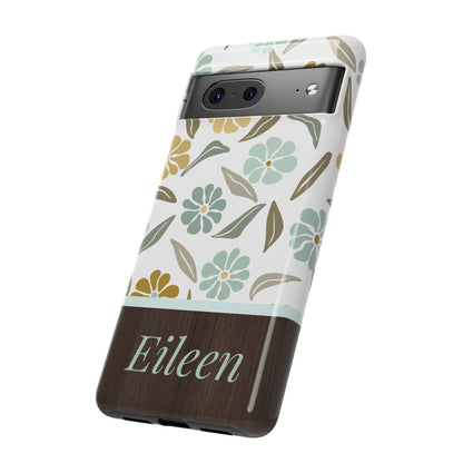 Eileen Personalized Tough Cases