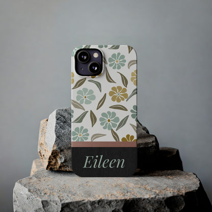 Eileen Personalized Slim Phone Cases