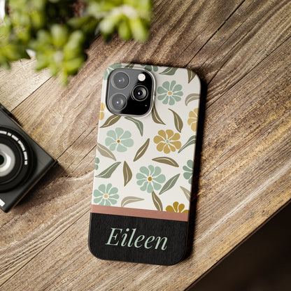 Eileen Personalized Slim Phone Cases