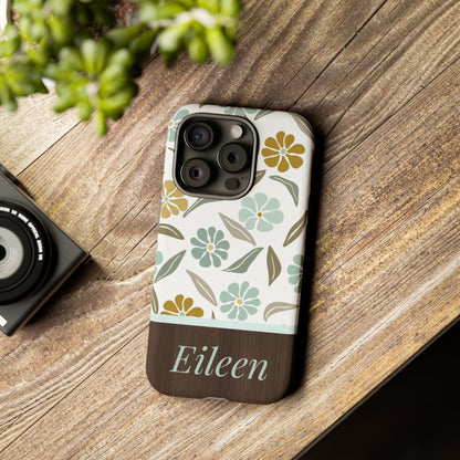 Eileen Personalized Tough Cases