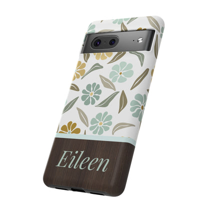 Eileen Personalized Tough Cases