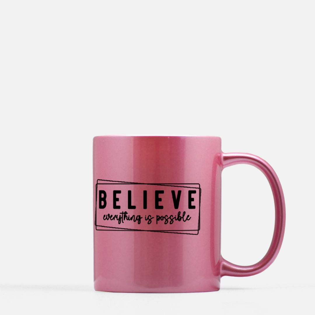 BELIEVE Mug 11oz. (Pink)