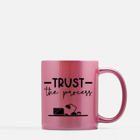 Trust the Process Mug 11oz. (Pink)