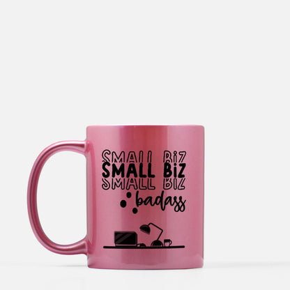 Small Biz Badass Mug 11oz. (Pink)